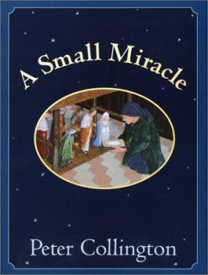 A Small Miracle 0679887253 Book Cover