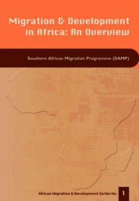 Migration and Dev. in Africa - Overview 1920118160 Book Cover