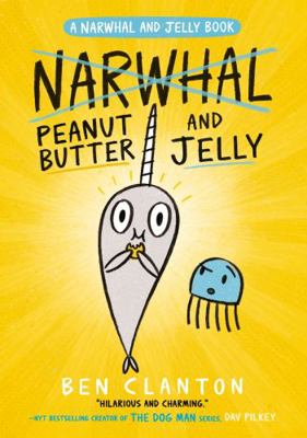 Peanut Butter and Jelly (Narwhal and Jelly 3) (...            Book Cover