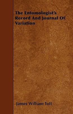 The Entomologist's Record And Journal Of Variation 1445590794 Book Cover