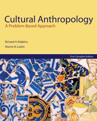 Cultural Anthropology: A Problem-Based Approach... 0176251561 Book Cover
