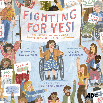 Fighting for Yes!: The Story of Disability Righ... 1666620327 Book Cover