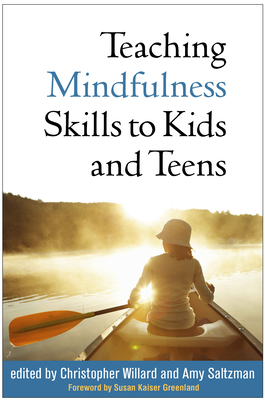 Teaching Mindfulness Skills to Kids and Teens 1462522386 Book Cover