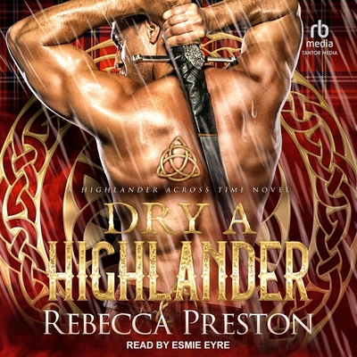 Dry a Highlander B0D6P2S32L Book Cover