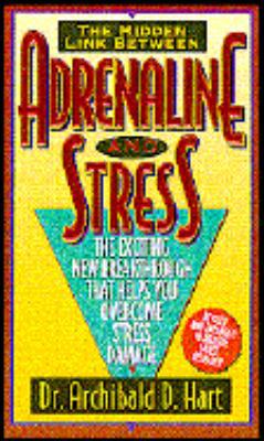 Adrenaline and Stress 0849936977 Book Cover
