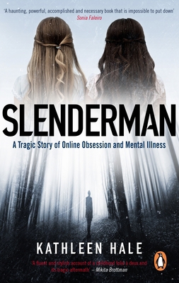 Slenderman: A Tragic Story of Online Obsession ... 1529102553 Book Cover