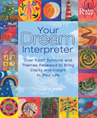 Your Dream Interpreter: Over 1,200 Symbols and ... 0762106123 Book Cover