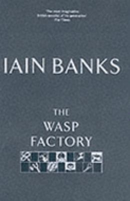 The Wasp Factory 0316858560 Book Cover