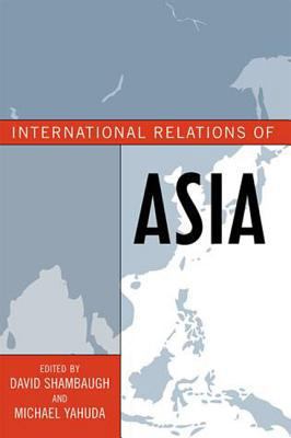 International Relations of Asia 0742556964 Book Cover