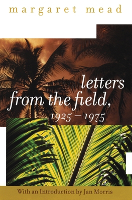 Letters from the Field, 1925-1975 0060958049 Book Cover