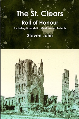 The St. Clears Roll of Honour 1291943579 Book Cover