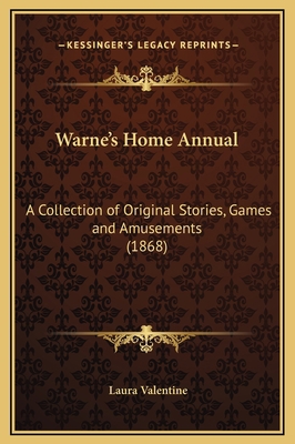 Warne's Home Annual: A Collection of Original S... 1169247237 Book Cover