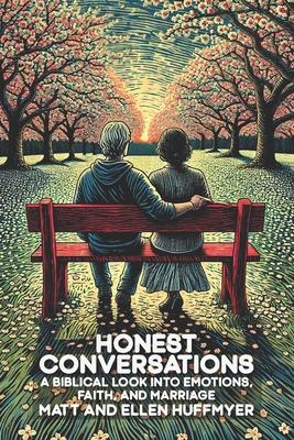 Honest Conversations: A Biblical Look into Emot... 1633603202 Book Cover