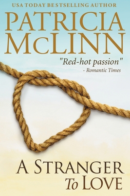 A Stranger to Love: Bardville, Wyoming, Book 2 1954478941 Book Cover
