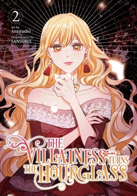 The Villainess Turns the Hourglass, Vol. 2 B0CGQXS9LC Book Cover
