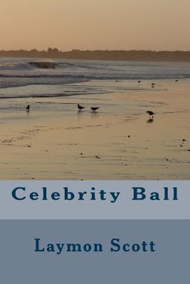 Celebrity Ball 1981311386 Book Cover