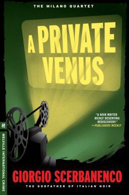 A Private Venus: A Duca Lamberti Noir (Melville... 1612193358 Book Cover