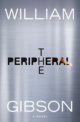The Peripheral 0399158448 Book Cover