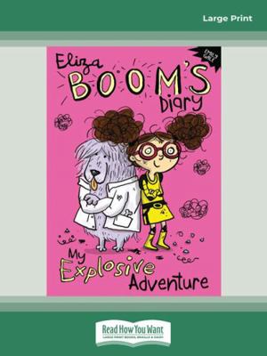My Explosive Adventure: Eliza Boom's Diary 0369342127 Book Cover