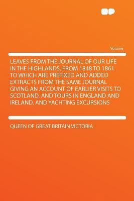 Leaves from the Journal of Our Life in the High... 1290209472 Book Cover