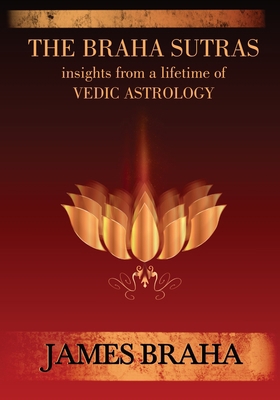 The Braha Sutras: Insights From a Lifetime of V... B09TQMPWX9 Book Cover