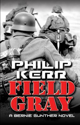 Field Gray [Large Print] 1410437779 Book Cover