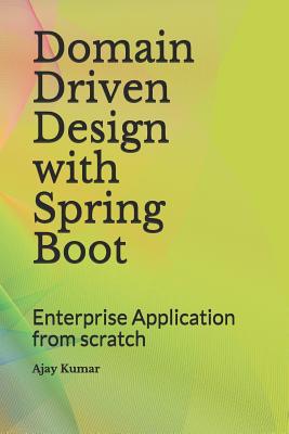 Domain Driven Design with Spring Boot: Enterpri... 1730819389 Book Cover