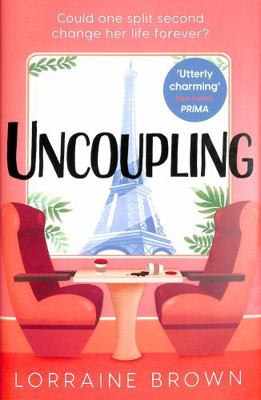 Uncoupling: Escape to Paris with the most roman... 1409198383 Book Cover