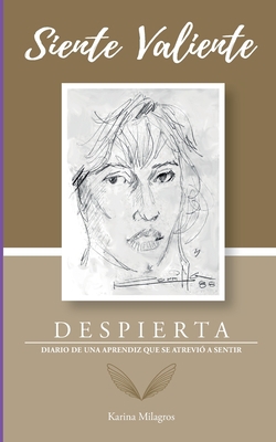 Siente Valiente: Despierta [Spanish] B096WZPXNH Book Cover