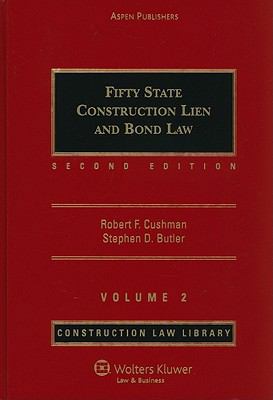Fifty State Construction Lien and Bond Law Volu... 0735513724 Book Cover