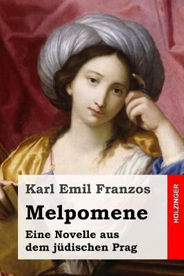 Melpomene: Eine Novelle aus dem jüdischen Prag [German] 1540767981 Book Cover