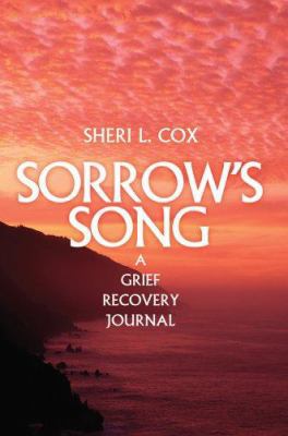 Sorrow's Song: A Grief Recovery Journal 0595349277 Book Cover