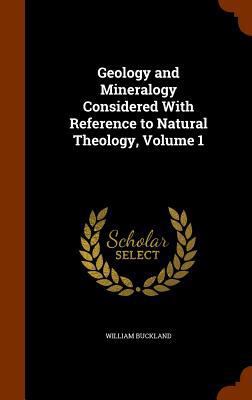 Geology and Mineralogy Considered With Referenc... 1345397410 Book Cover