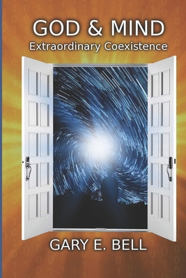 God & Mind, Extraordinary Coexistence B08NTPWK18 Book Cover