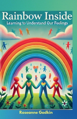 Rainbow Inside: Learning to Understand Our Feel...            Book Cover