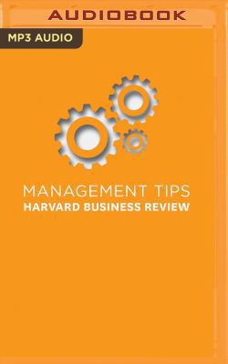 Management Tips: From Harvard Business Review 1511367164 Book Cover