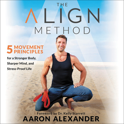The Align Method Lib/E: 5 Movement Principles f... 1549129112 Book Cover