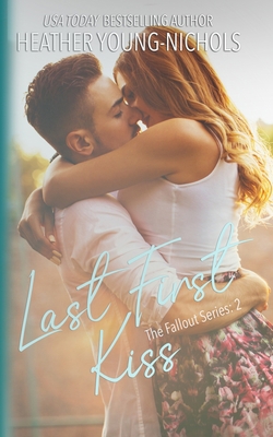 Last First Kiss 1088134718 Book Cover
