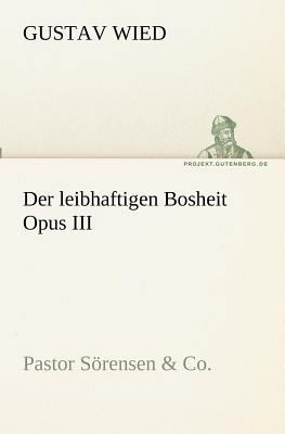 Der leibhaftigen Bosheit Opus III [German] 3842418051 Book Cover