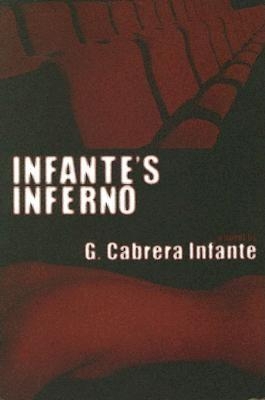 Infante's Inferno 1564783847 Book Cover