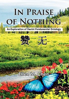 In Praise of Nothing 1456826093 Book Cover