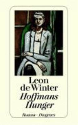 Hoffmans Hunger. [German] 3257228317 Book Cover
