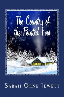 The Country of the Pointed Firs 1495359514 Book Cover