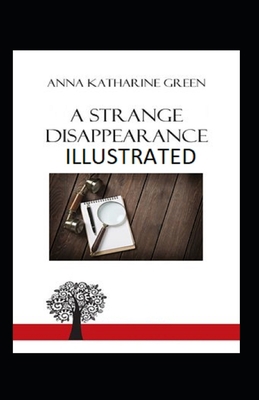 A Strange Disappearance Illustrated B09DJCHT86 Book Cover