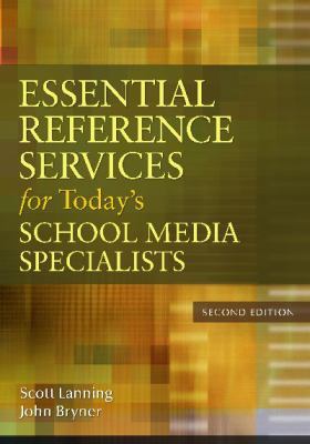 Essential Reference Services for Today's School... 1591588839 Book Cover