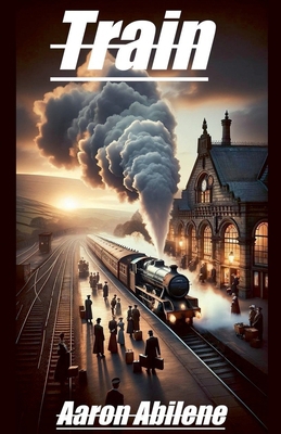 Train B0FCW3PXHD Book Cover