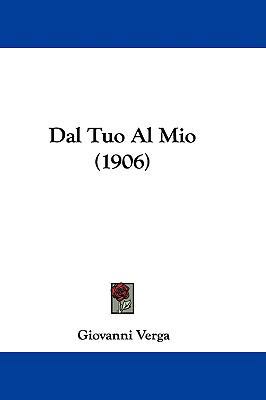 Dal Tuo Al Mio (1906) 1104158612 Book Cover