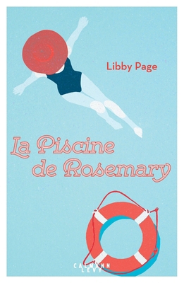 La piscine de Rosemary (French Edition) [French] 2702164269 Book Cover