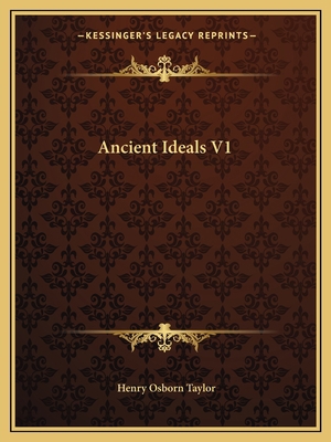 Ancient Ideals V1 1162601884 Book Cover
