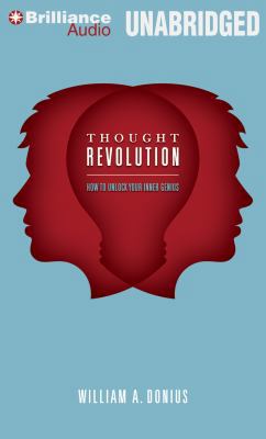 Thought Revolution: How to Unlock Your Inner Ge... 1469207680 Book Cover